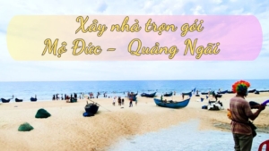 Ahome An Hưng - Đơn vị xây nhà trọn gói Mộ Đức Quảng Ngãi uy tín